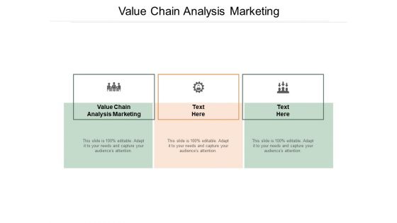 Value Chain Analysis Marketing Ppt PowerPoint Presentation Show Introduction Cpb Pdf