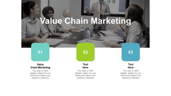 Value Chain Marketing Ppt PowerPoint Presentation Ideas Designs Cpb