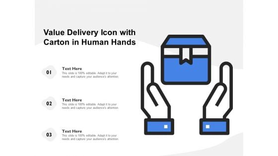 Value Delivery Icon With Carton In Human Hands Ppt PowerPoint Presentation Pictures Templates PDF