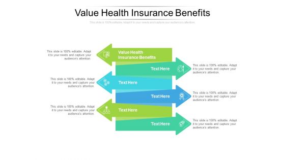 Value Health Insurance Benefits Ppt PowerPoint Presentation Gallery Elements Cpb Pdf