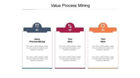 Value Process Mining Ppt PowerPoint Presentation Portfolio Templates Cpb Pdf