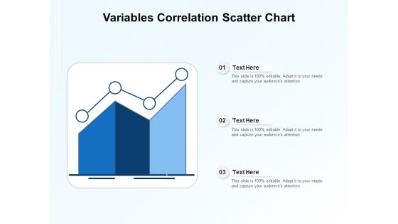 Variables Correlation Scatter Chart Ppt PowerPoint Presentation Model Smartart PDF