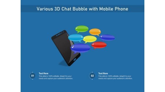 Various 3D Chat Bubble With Mobile Phone Ppt PowerPoint Presentation File Design Inspiration PDF