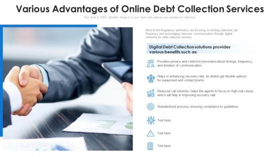 Various Advantages Of Online Debt Collection Services Ppt PowerPoint Presentation Visual Aids Pictures PDF