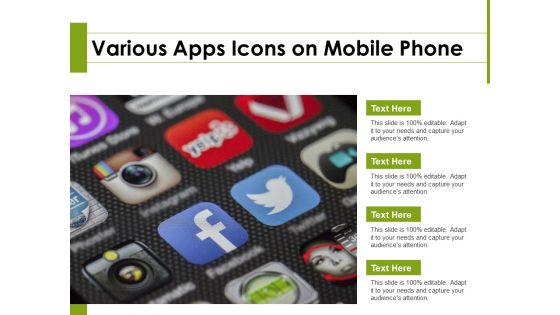 Various Apps Icons On Mobile Phone Ppt PowerPoint Presentation File Good PDF