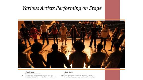 Various Artists Performing On Stage Ppt PowerPoint Presentation Icon Inspiration PDF