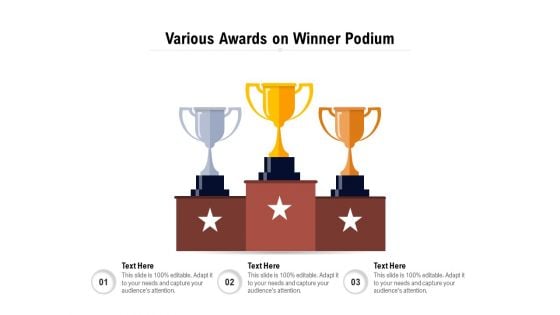 Various Awards On Winner Podium Ppt PowerPoint Presentation File Infographics PDF