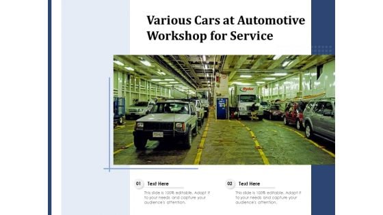 Various Cars At Automotive Workshop For Service Ppt PowerPoint Presentation Icon Professional PDF
