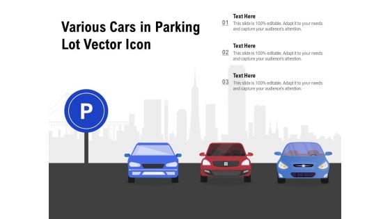 Various Cars In Parking Lot Vector Icon Ppt PowerPoint Presentation Pictures Visuals