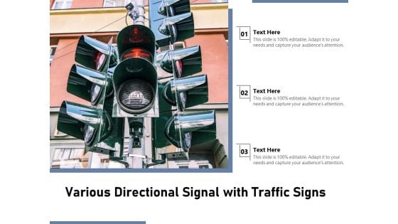 Various Directional Signal With Traffic Signs Ppt PowerPoint Presentation Show Inspiration PDF