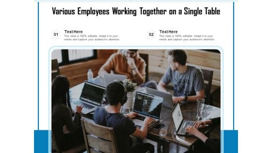 Various Employees Working Together On A Single Table Ppt PowerPoint Presentation Professional Design Inspiration PDF Various Employees Working Together On A Single Table Ppt PowerPoint Presentation Professional Design Inspiration PDF