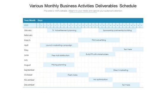 Various Monthly Business Activities Deliverables Schedule Ppt PowerPoint Presentation Layouts Graphics Download PDF Various Monthly Business Activities Deliverables Schedule Ppt PowerPoint Presentation Layouts Graphics Download PDF