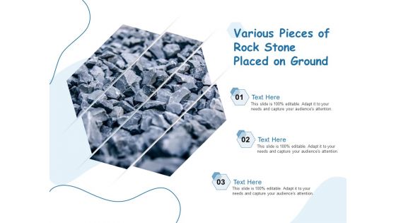 Various Pieces Of Rock Stone Placed On Ground Ppt PowerPoint Presentation Layouts Designs Download PDF