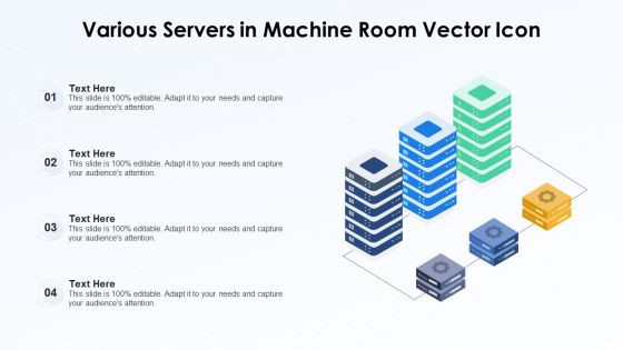 Various Servers In Machine Room Vector Icon Ppt PowerPoint Presentation Inspiration Ideas PDF