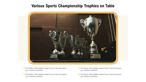 Various Sports Championship Trophies On Table Ppt PowerPoint Presentation File Maker PDF