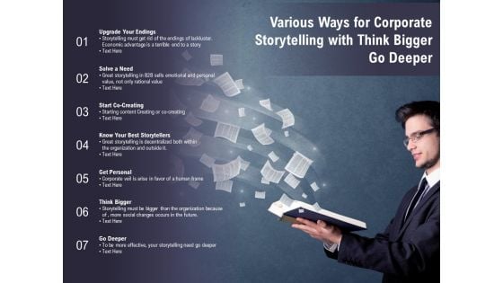 Various Ways For Corporate Storytelling With Think Bigger Go Deeper Ppt PowerPoint Presentation Outline Styles