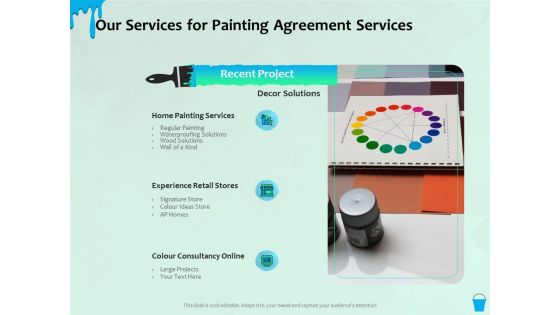 Varnishing Services Agreement Our Services For Painting Agreement Services Ppt Pictures Brochure PDF