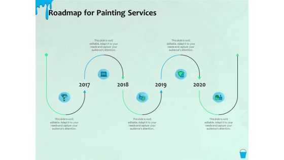 Varnishing Services Agreement Roadmap For Painting Services Ppt Styles Show PDF