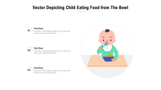 Vector Depicting Child Eating Food From The Bowl Ppt PowerPoint Presentation Icon Diagrams PDF