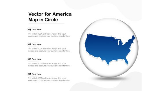 Vector For America Map In Circle Ppt PowerPoint Presentation Pictures Graphic Tips PDF