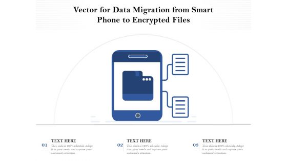 Vector For Data Migration From Smart Phone To Encrypted Files Ppt PowerPoint Presentation Outline Background Images PDF