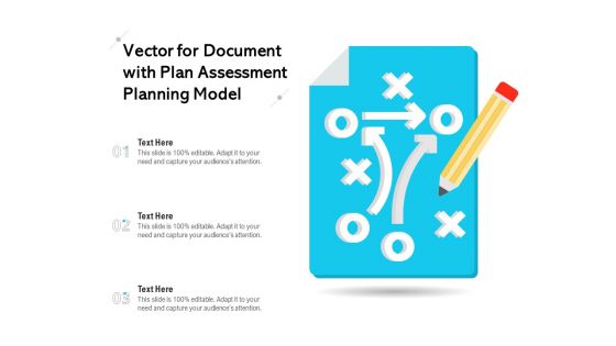 Vector For Document With Plan Assessment Planning Model Ppt PowerPoint Presentation File Master Slide PDF