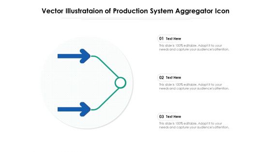 Vector Illustrataion Of Production System Aggregator Icon Ppt PowerPoint Presentation File Templates PDF