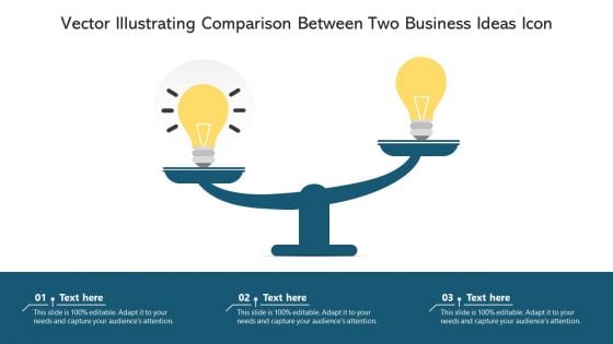 Vector Illustrating Comparison Between Two Business Ideas Icon Ppt Layouts Icons PDF