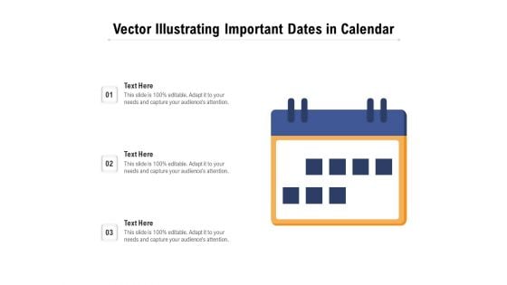 Vector Illustrating Important Dates In Calendar Ppt PowerPoint Presentation Icon Show PDF