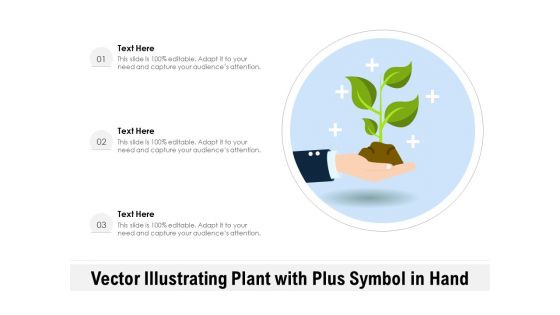 Vector Illustrating Plant With Plus Symbol In Hand Ppt PowerPoint Presentation File Elements PDF