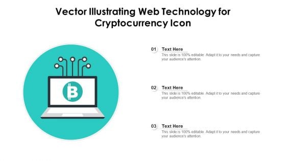 Vector Illustrating Web Technology For Cryptocurrency Icon Ppt Professional Background PDF