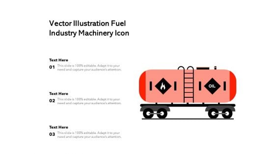 Vector Illustration Fuel Industry Machinery Icon Ppt PowerPoint Presentation Pictures Example Introduction PDF