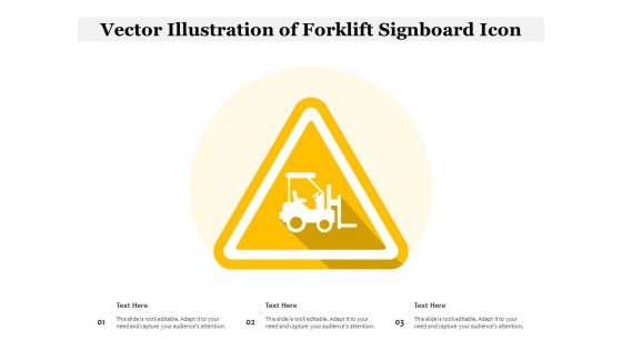 Vector Illustration Of Forklift Signboard Icon Ppt PowerPoint Presentation File Themes PDF