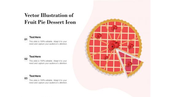 Vector Illustration Of Fruit Pie Dessert Icon Ppt Ideas Styles PDF