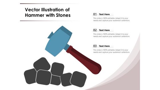 Vector Illustration Of Hammer With Stones Ppt PowerPoint Presentation Outline Background Designs PDF
