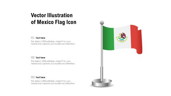 Vector Illustration Of Mexico Flag Icon Ppt PowerPoint Presentation File Gallery PDF