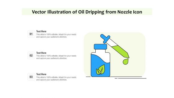 Vector Illustration Of Oil Dripping From Nozzle Icon Ppt PowerPoint Presentation Gallery Designs Download PDF