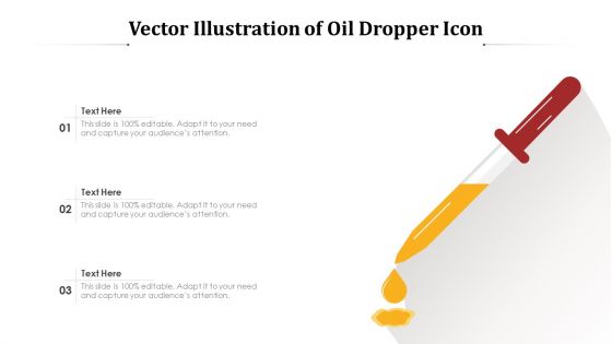 Vector Illustration Of Oil Dropper Icon Ppt PowerPoint Presentation File Layout Ideas PDF