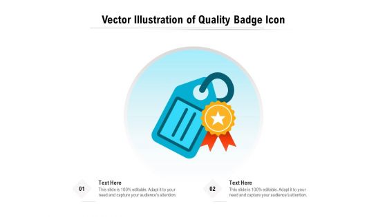 Vector Illustration Of Quality Badge Icon Ppt PowerPoint Presentation Gallery Summary PDF