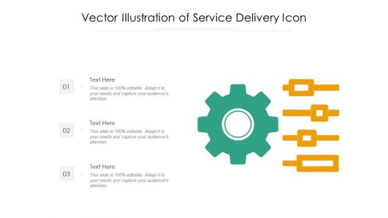 Vector Illustration Of Service Delivery Icon Ppt PowerPoint Presentation Ideas Skills PDF