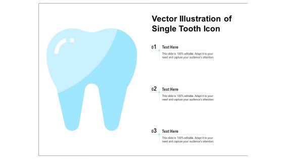 Vector Illustration Of Single Tooth Icon Ppt PowerPoint Presentation Layouts Backgrounds PDF