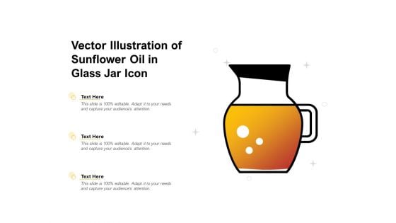 Vector Illustration Of Sunflower Oil In Glass Jar Icon Ppt PowerPoint Presentation Professional Shapes PDF