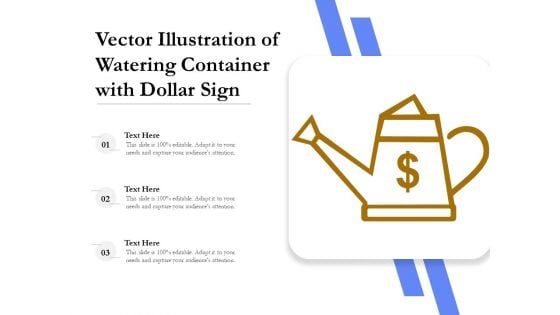 Vector Illustration Of Watering Container With Dollar Sign Ppt PowerPoint Presentation Infographic Template Show PDF