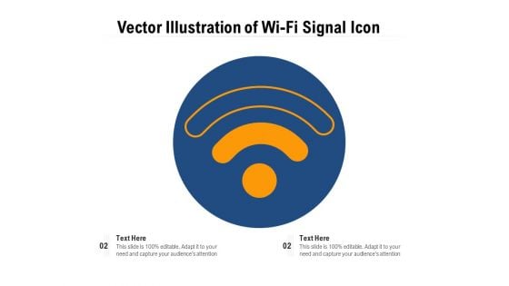 Vector Illustration Of Wi-Fi Signal Icon Ppt PowerPoint Presentation Outline Themes PDF