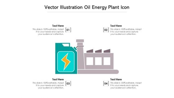 Vector Illustration Oil Energy Plant Icon Ppt PowerPoint Presentation Outline Infographic Template PDF