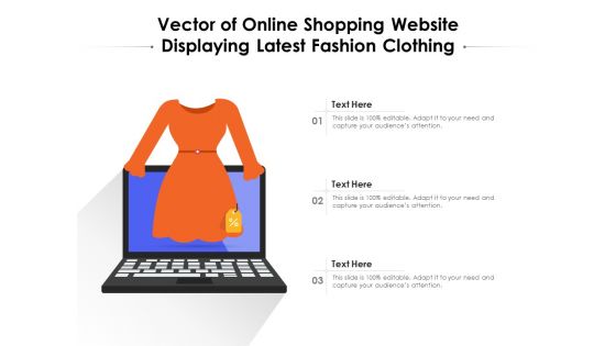 Vector Of Online Shopping Website Displaying Latest Fashion Clothing Ppt PowerPoint Presentation File Template PDF