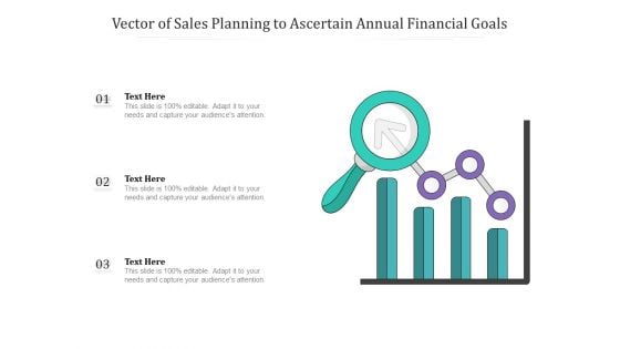 Vector Of Sales Planning To Ascertain Annual Financial Goals Ppt PowerPoint Presentation Icon Infographics PDF