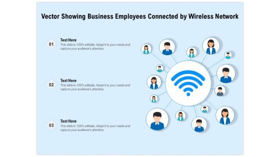 Vector Showing Business Employees Connected By Wireless Network Ppt PowerPoint Presentation Gallery Graphics Download PDF