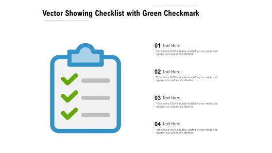 Vector Showing Checklist With Green Checkmark Ppt PowerPoint Presentation Gallery Inspiration PDF