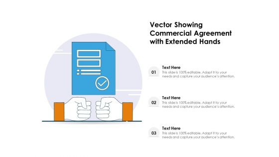 Vector Showing Commercial Agreement With Extended Hands Ppt PowerPoint Presentation File Show PDF